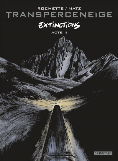 Le Transperceneige Extinctions - Partie 2