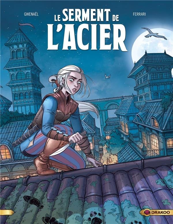 Le serment de l'acier
