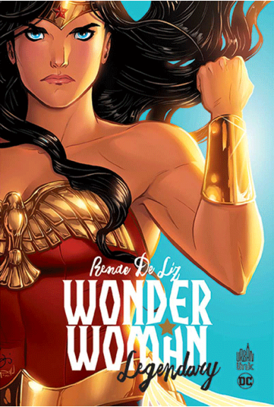 Wonder Woman : Legendary