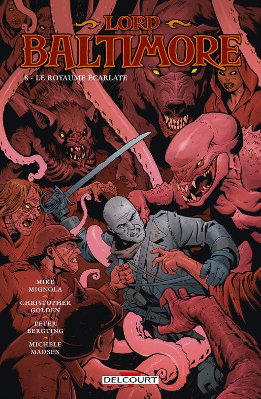 Lord Baltimore Tome 8 : Le Royaume Écarlate