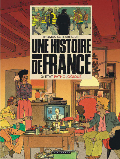 Une histoire de France tome 3 - État pathologique