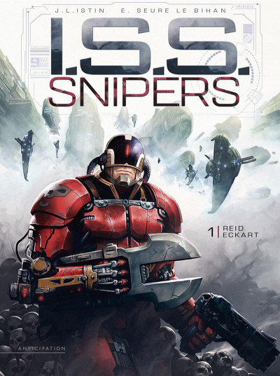 I.S.S. Snipers - Tome 1 - Reid Eckart