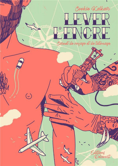 Lever l'encre - Carnet de voyages et de tatouages