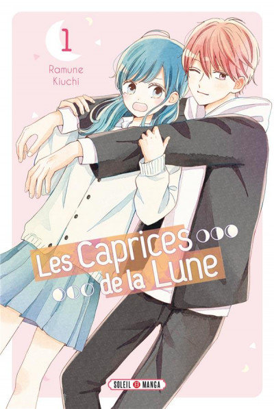 Les caprices de la lune tome 1