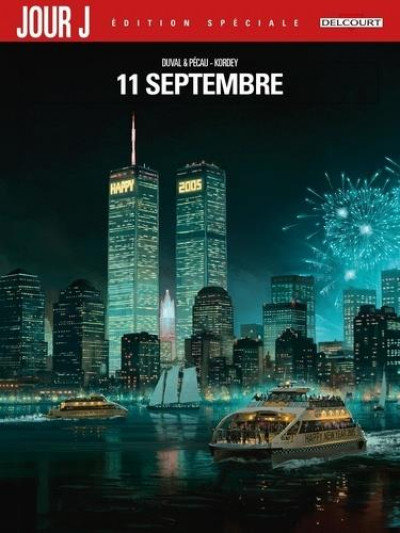 Jour J 9/11 - intégrale édition spéciale