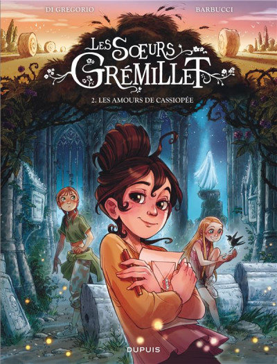 Les soeurs Gremillet T2 : les amours de Cassiopée