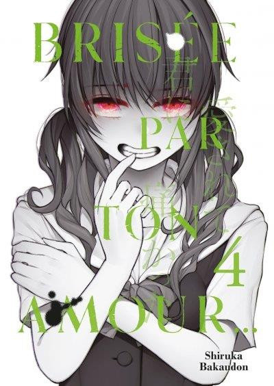 Brisée par ton amour tome 4