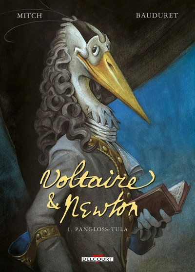 Voltaire & Newton tome 1 - Pangloss-Tula