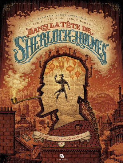 Dans la tête de Sherlock Holmes, l'affaire du ticket scandaleux tome 2