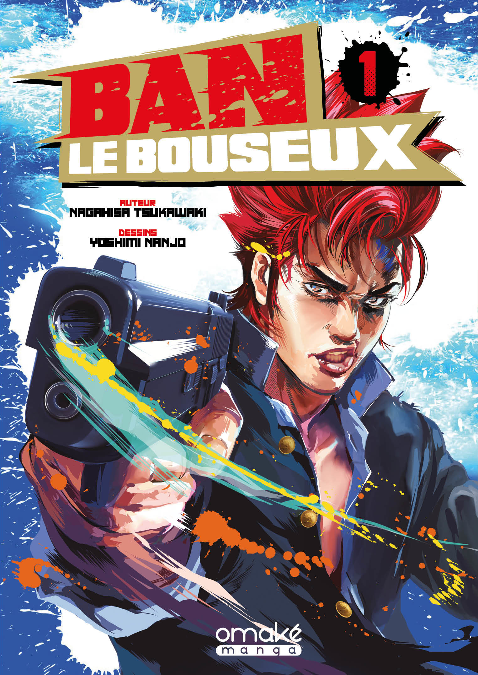 Ban le bouseux tome 1