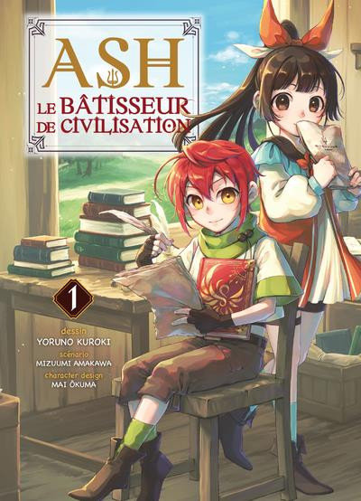 Ash, le bâtisseur de civilisation tome 1