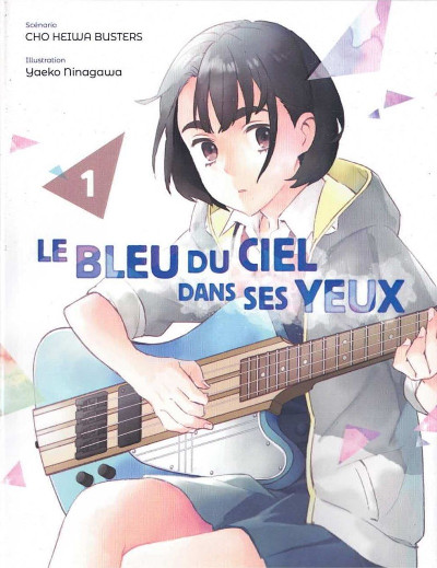 Le bleu du ciel dans ses yeux tome 1
