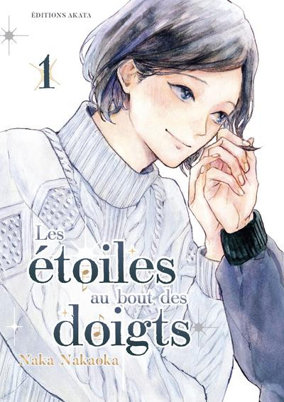 Les étoiles au bout des doigts tomes 1 et 2 (fin)