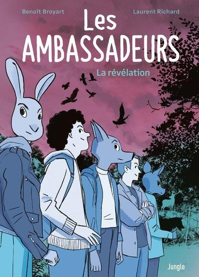 Les ambassadeurs - la révélation