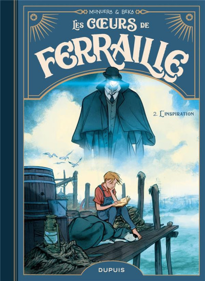 Les coeurs de ferraille tome 2 - L'inspiration