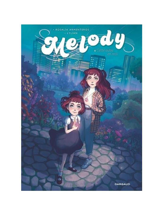 Melody tome 1 - Cette autre en moi