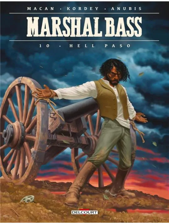 Marshal bass tome 10 - Hell paso