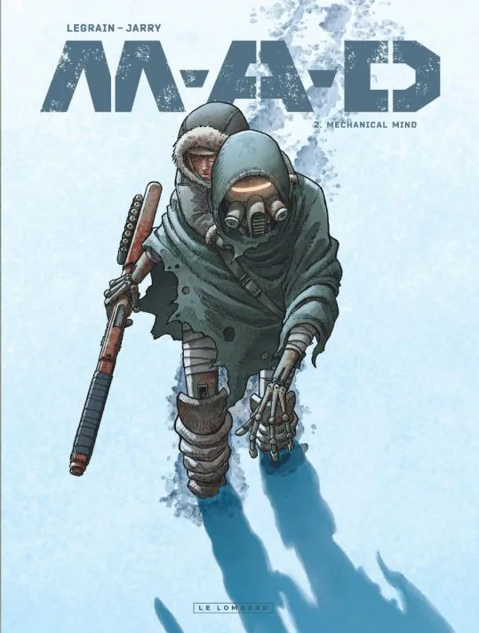 M.A.D - Tome 2 - Mechanical Mind