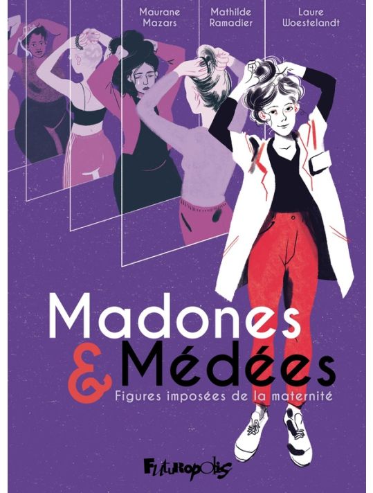 Madones et Médées
