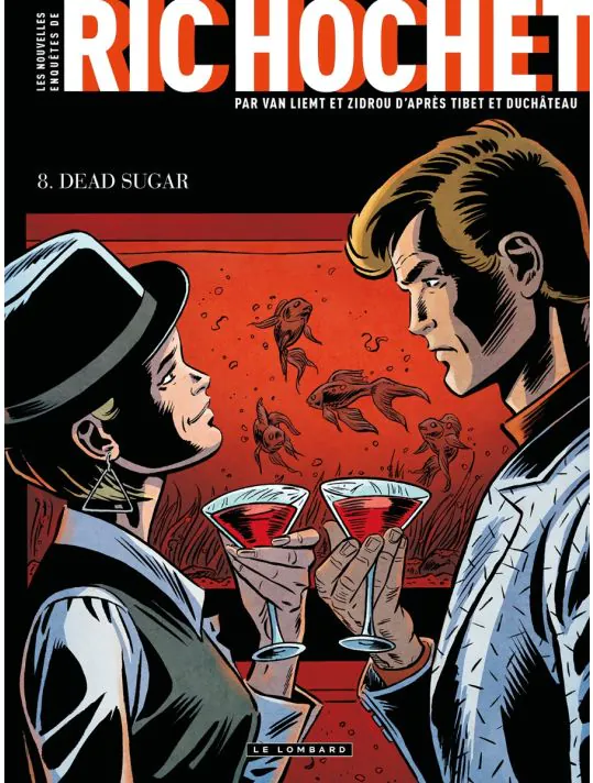 Les nouvelles enquêtes de Ric Hochet- Tome 8 - Dead sugar