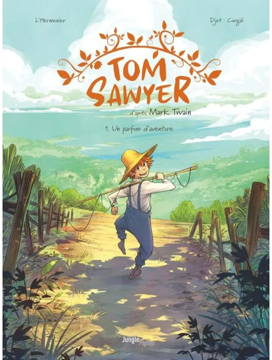 Tom Sawyer - Un parfum d'aventure