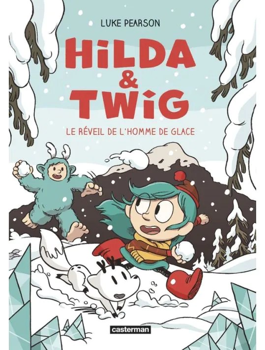 Hilda & Twig tome 2 - Le réveil de l'homme de glace