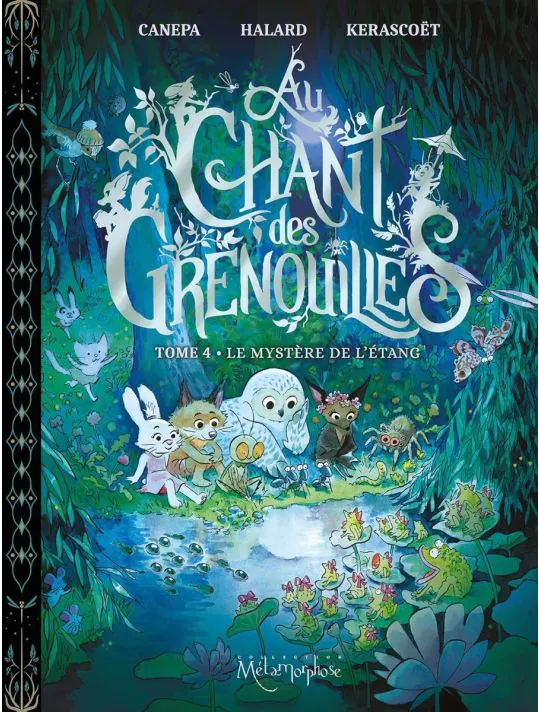 Au chant des grenouilles tome 4 - Le mystère de l'étang