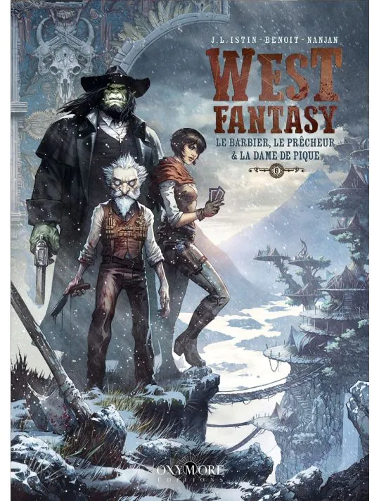 West fantasy tome 6 - Le Barbier, le Prêcheur et la Dame de Pique
