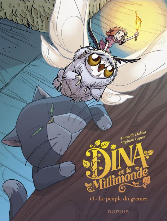 Dina et le Millimonde tome 1 - Le peuple du grenier