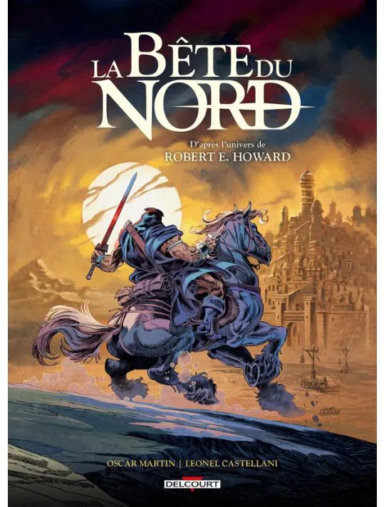 La bête du Nord - La cité des mensonges