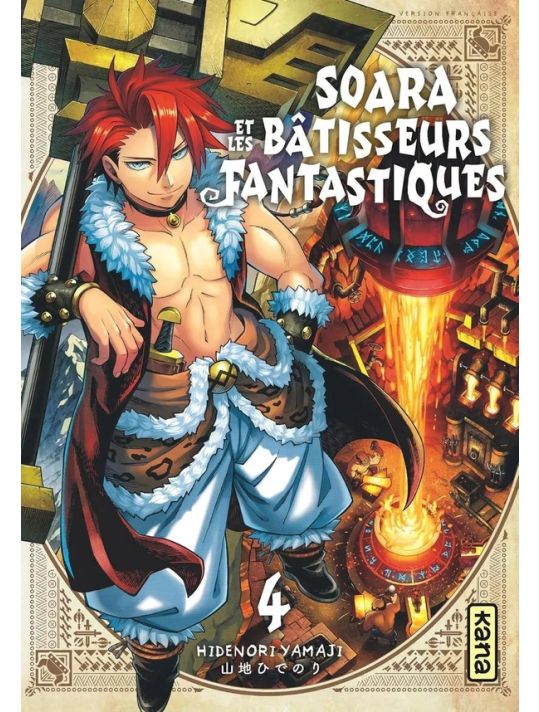 Soara et les bâtisseurs fantastiques tome 4