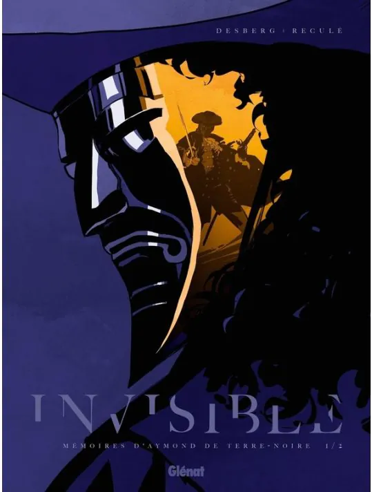 Invisible - Tome 1 - Mémoires d'Aymond de Terre-Noire