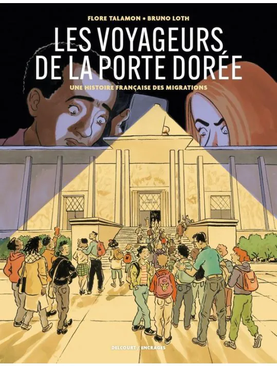 Les voyageurs de la porte dorée - Une histoire française des migrations