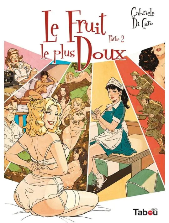 Le fruit le plus doux tome 2