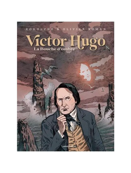 Victor Hugo - La bouche d'ombre