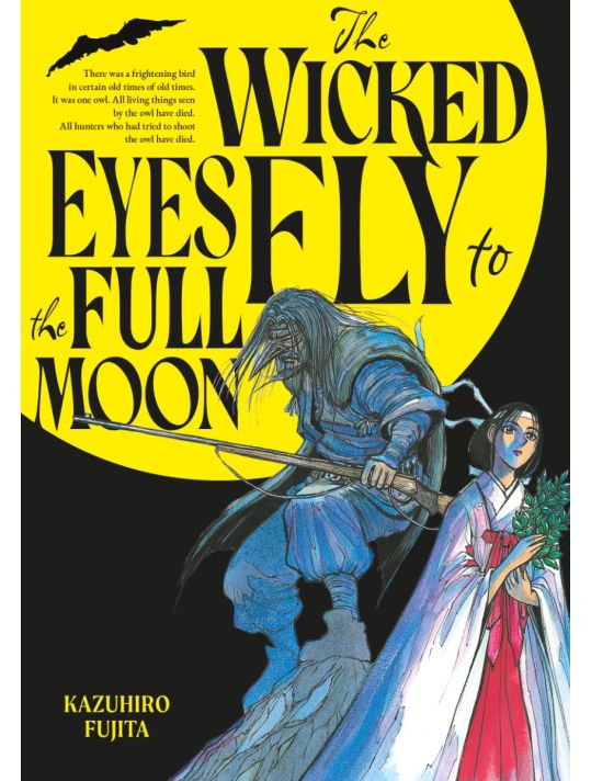 The wicked eyes fly to the full moon