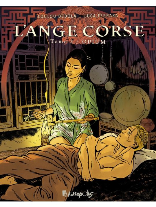 L'ange Corse tome 2 - Opium