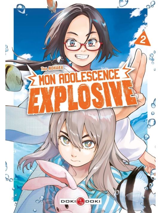 Mon adolescence explosive tome 2