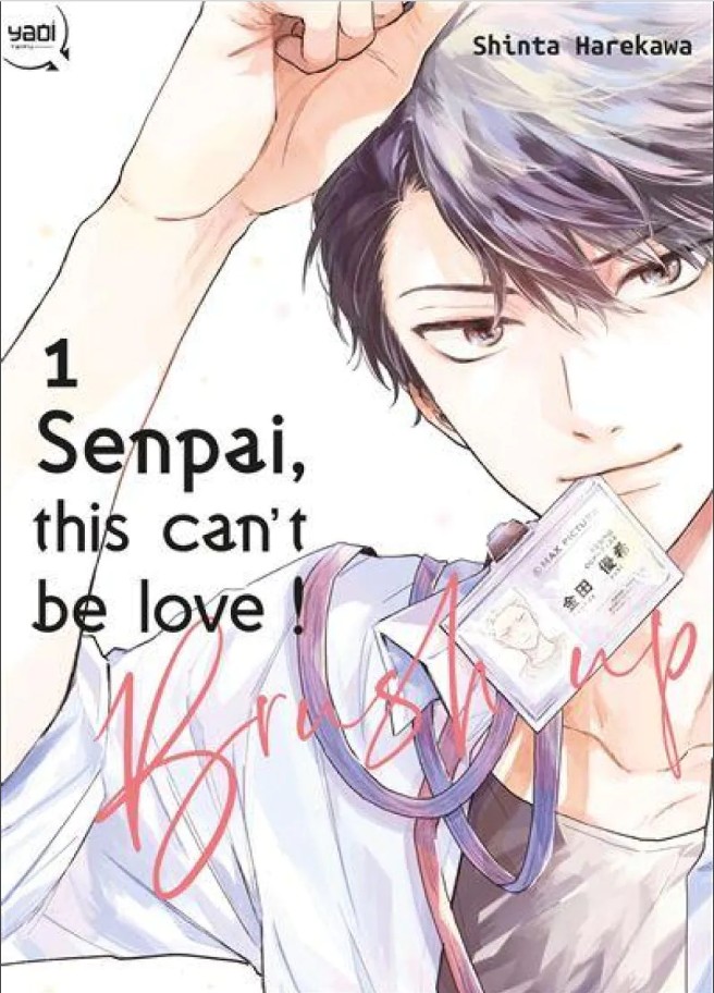Senpai, this can't be love ! Brush up tome 1