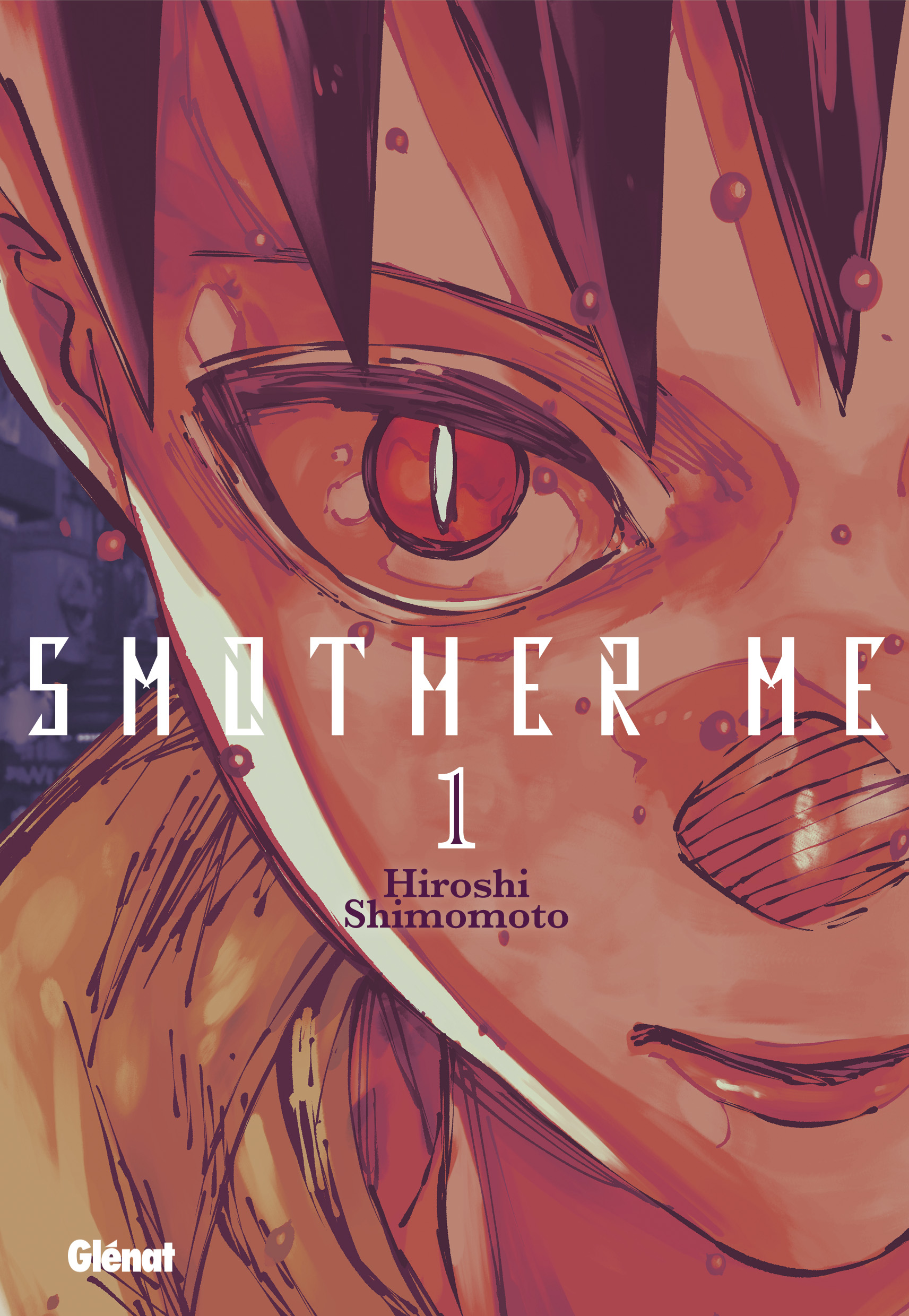 Smother me tomes 1 et 2