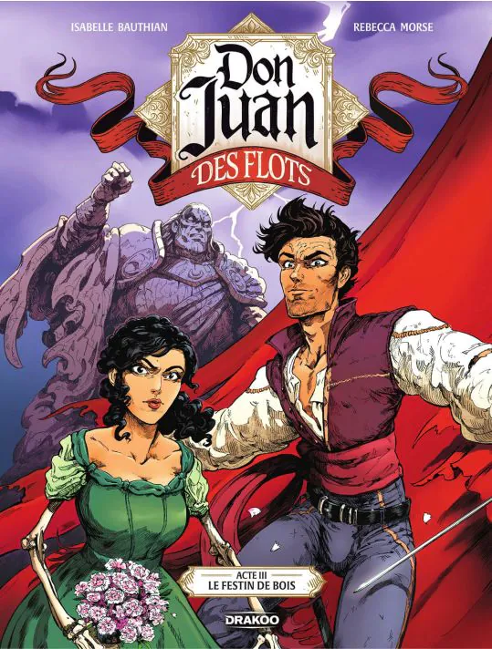 Don Juan des flots - Tome 3 - Le festin de bois