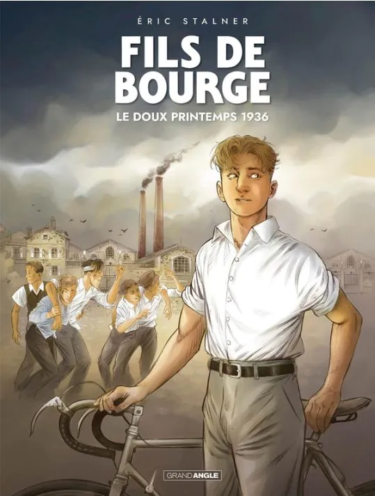 Fils de bourge - Le doux printemps 1936