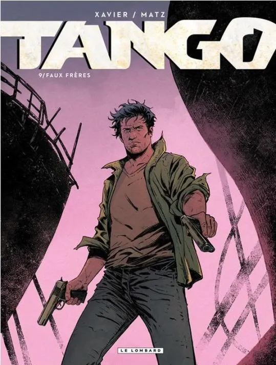 Tango - Tome 9 - Faux frères