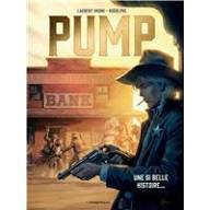 Pump tome 2 - Une si belle histoire...