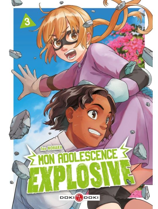 Mon adolescence explosive tome 3