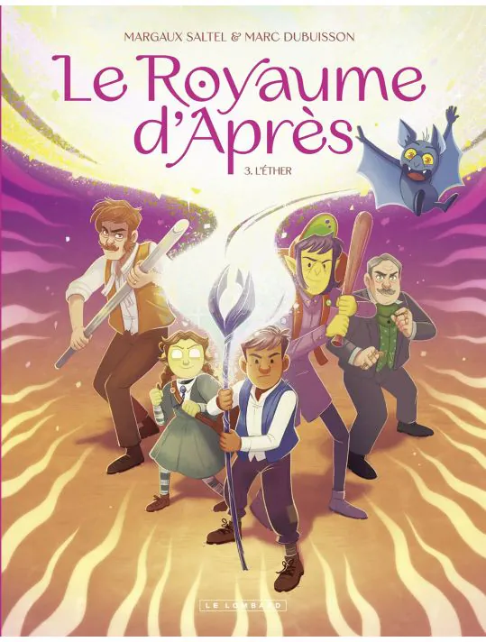 Le Royaume d'après - Tome 3 - L'éther
