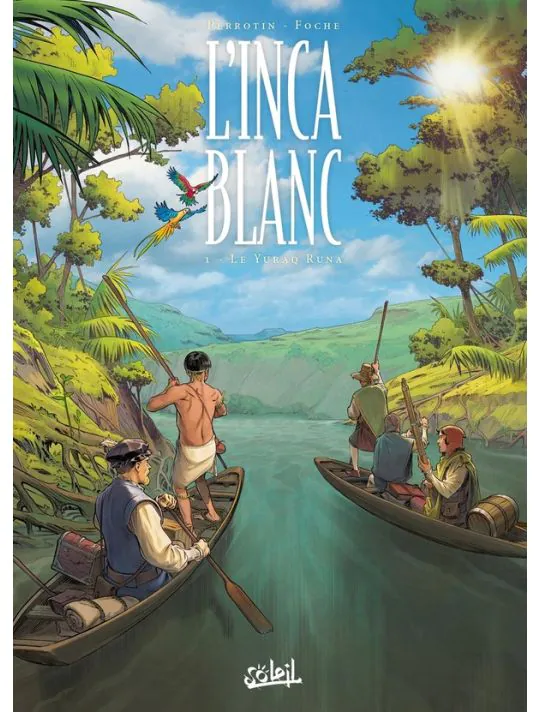 L'inca Blanc - Tome 1 - Le Yurak Runa
