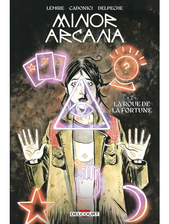 Minor arcana - Tome 2 La roue de la fortune