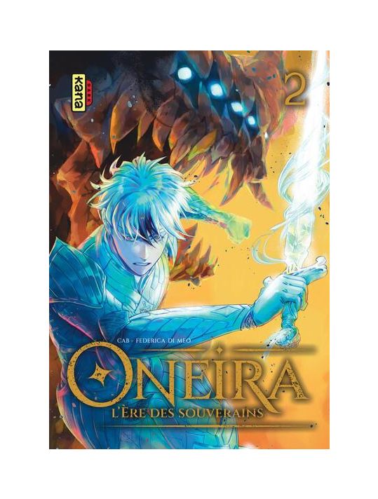 Oneira - L'ère des souverains tome 2