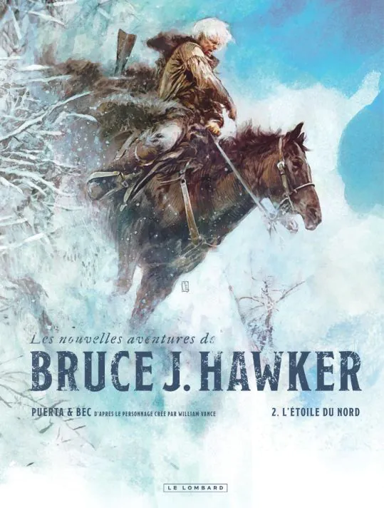 Les nouvelles aventures de Bruce J. Hawker - Tome 2 - L'étoile du Nord